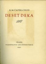 Deset deka. - Čapek-Chod, K. M.