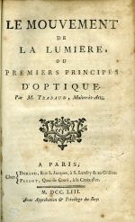 LE MOUVEMENT DE LA LUMIERE OU PREMIERS PRINCIPES D ´OPTIQUE. - Trabaud, (Jean Francois)