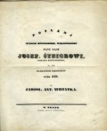 Poslánj wysoce důstognému, weleučenému pánu panu Josef. Šteigerowi, děkanu benátskému, na den slawných gmenowin roku 1838. - Vrťátko, Jaroslav Antonín