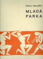 Mladá Parka - Valéry, Paul