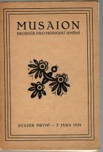 Musaion - Sborník pro moderní umění. Svazek první - z jara 1920 - svazek druhý - z jara 1921 - 