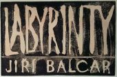 Labyrinty - Balcar, Jiří