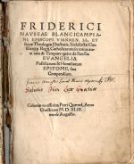 Catholicarum in totius anni tam de Tempore quam de Sanctis Evangelia Postillarum & Homiliarum Epitome, sive Compendium. - Nausea, Friedrich