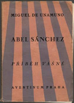Abel Sánchez příběh vášně