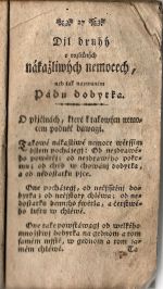 [Welmi užitečná ručnj domácj knjžka]: [genž wsseliké prostředky, gak přj člowěčjch, tak dobytčjch nemocech a giných přjpadnostech, též rozličné prosspěssné wěcj k ponaučenj nesskusených obsahuge].  - 