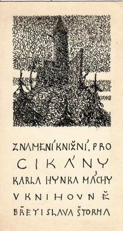 Znamení knižní. Pro Cikány Karla Hynka Máchy v knihovně Břetislava Štorma