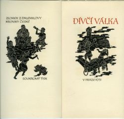 Dívčí válka. Zlomek z Dalemilovy Kroniky české.