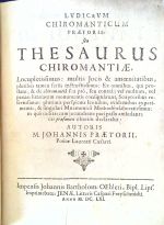 Lvdicrvm chiromanticum Praetori: seu thesaurus chiromantiae, locupletissimus: multis Jocis, & amoenitatibus, plurimus tamen seriis instructissimus: Ex omnibus, qui prostant, & de chiromantia seu pro, seu contra; vel multum, vel par - Praetorius, Johannes (i. e. Hans Schultze)