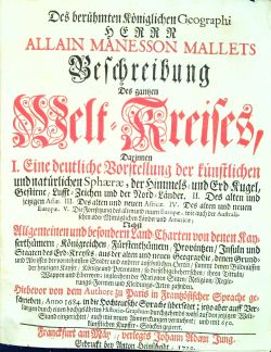... Beschreibung Des gantzen Welt-Kreises, Darinnen I. Eine deutliche Vorstellung der küstlichen und natürlichen Sphaerae, der Himmels- und Erd-Kugel, Gestirne, Lufft-Zeichen und der Nord-
