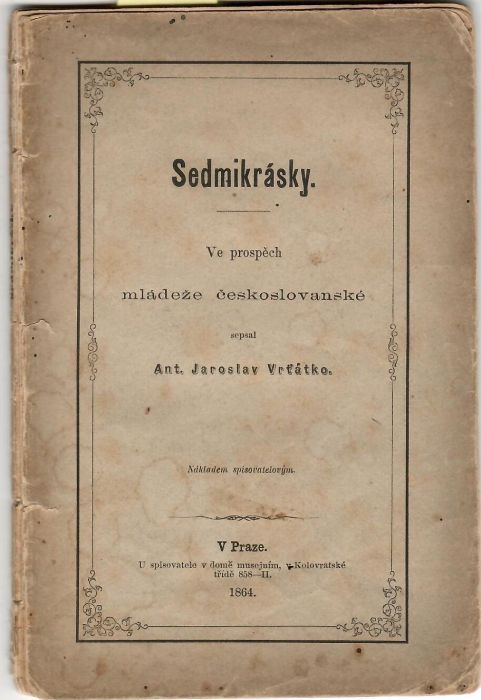 Sedmikrásky. Ve prospěch českoslovanské mládeže sepsal....