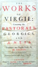 THE WORKS OF VIRGIL: Containing His PASTORALS, GEORGICS, AND AENEIS. Translated into English Verse; By Mr. DRYDEN. Adorn'd with a Hundred Sculptures. - Vergilius Maro, Publius 