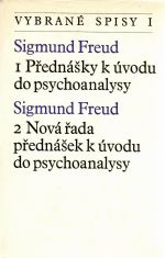 Přednášky k úvodu do psychoanalysy. Nová řada přednášek k úvodu do psychoanalysy. - Freud, Sigmund