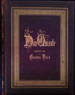 Leben und Thaten des scharfsinnigen Edlen Don Quixote von La Mancha ... Uebersetzt von Ludwig Tieck. Mit Illustrationen von Gustav Doré. Erster + zweiter Band. - Cervantes Saavedra, Miguel de