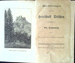 Wanderungen auf der Herrschaft Tetschen. Ein Taschenbuch für Freuende der schönen Natur.