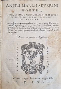 ANITII MANLII SEVERINI BOETHI, INTER LATINOS ARISTOTELIS INTERPRETES ET AETATE PRIMI, ET DOCTRINA PRAECIPVI, DIALECTICA. In qua quidem emendanda tantam adhibuit MARTIANVS ROTA diligentiam, ut nunc post omnes aliorum editiones ex manu scriptis libris multa, quae plerisque locis desiderabantur, addiderit; multa, quae deprauata erant, emendarit; totum denique opus in meliorem formam redegerit, ac plane illustrarit. quod, qui hos libros cum caeteris, qui hactenus in lucem prodierunt, contulerit, factum esse perspiciet. Index rerum omnium copiosissimus.
