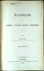 Krystallografie čili nauka o tvarech hmoty vyhraněné. - Krejčí, Jan