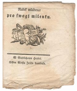 Nářek mládence pro swogj milenku.