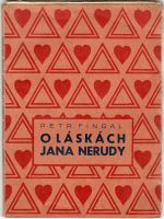 O láskách Jana Nerudy. - Fingal, Petr