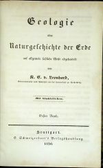 Geologie oder Naturgeschichte der Erde auf allgemein faßliche Weise abgehandelt. Band 1-5. - Leonhard, Karl Caesar von