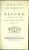 Éloge et Pensées de Pascal. Nouvelle edition, Commente, corrigée et augmentée en III Parties. Par Mr. de *** - Pascal, Blaise