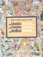 Umělci čistého srdce. Naivní a lidové umění, art brut.  - Konečný, Pavel