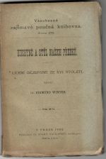 Kuchyně a stůl našich předků. Líčení dějepisné ze XVI. století. - Winter, Zikmund Dr.