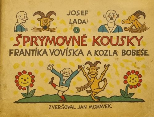 Šprýmovné kousky Frantíka Vovíska a kozla Bobeše. 
