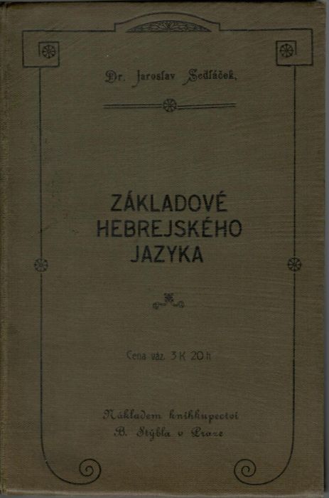 Lešon hassefarim. Základové hebrejského jazyka biblického obsahující první českou mluvnici hebrejského jazyka biblického, četná cvičení mluvnicky rozebraná i vyložená a mluvnický rozbor prvních pěti hlav knihy Genesis.