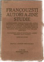 Francouzští autoři a jiné studie. - Procházka, Arnošt