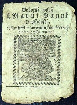 Pobožná pjseň k Maryi Panně Boskowský, wssem horliwým pautnjkům kvctěnj (sic!) gména gegjho wydaná. 