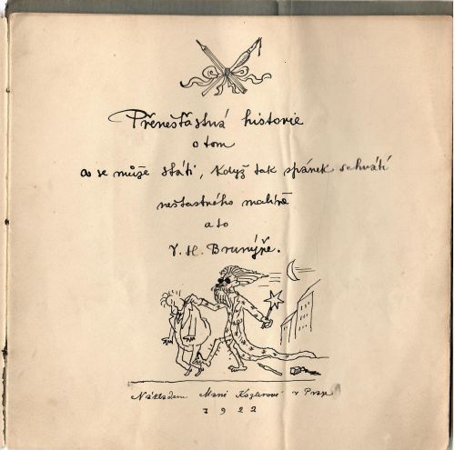 Přenešťastná historie o tom co se může státi, když tak spánek schvátí nešťastného malíře a to V. H. Brunýře.