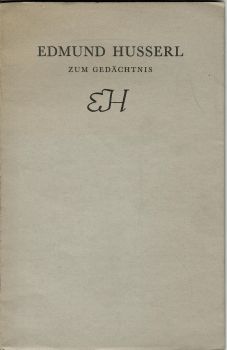 Edmund Husserl zum gedächtnis. Zwei reden gehalten von Ludwig Landgrebe und Jan Patočka.