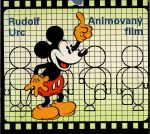 Animovaný film.  - Urc, Rudolf