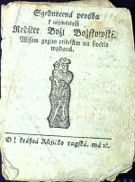 Sgednocená prosba k neyswětěgssj Rodičce Božj Bozskowské. Wssem gegjm ctitelům na swětlo wydaná. - 