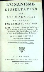 L´onanisme. Dissertation sur les maladies produites par la masturbation. - Tissot, (Simon Auguste André David)