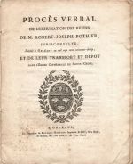 PROCES VERBAL DE L´EXHUMATION DES RESTES DE M. ROBERT-JOSEPH POTHIER, JURISCONSULTE, Décédé á Orléans en mil sept cent soixante-douze, ET DE LEUR TRANSPORT ET DÉPOT dans l´Ěglise Cathédrale de Sainte-Croix. - 