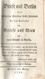 Briefe aus Berlin über verschiedene Paradoxe dieses Zeitalters. An den Verfasser der Briefe aus Wien an einen Freund in Berlin. - (Pilati di Tassulo, Carlo Antonio)