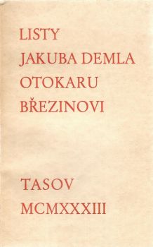 Listy Jakuba Demla Otokaru Březinovi.