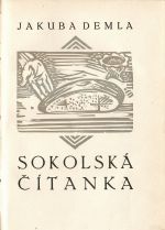 Sokolská čítanka. - Deml, Jakub