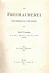 Die Freimaurerei Österreich-Ungars. Zwölf Vorträge am 30. und 31. März und 1. April 1897 zu Wien gehalten. - 
