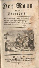 Der Mann ohne Vorurtheil. - [Sonnenfels, Joseph von]