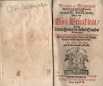 TREMENDA MORTIS HORA, Oder das Böse Stündlein, Das ist: Betrachtung der Todes=Stunde/ Wobey zugleich Vier hundert und funfzig sterbende Personen mit ihren denckwürdigen Worten und Wercken Exempels=weise vorgestellet werden, In zwey Theilen/ zum veirdten mahl gedruckt. - Bergmann, Wenceslai