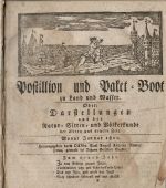 Postilion und Paket=Boot zu Land und Wasser. Oder Darstellungen aus der Natur=Sitten= und Völkerkunde der ältern und neuern Zeit.  Monat Januar bis Dezember. - Riemer, Carl August Andreas (Hrsg.)