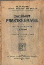Základové praktické magie. II. díl (ze dvou). - Encausse Gérard MUDr. ("Papus")