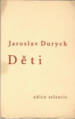 Děti. - Durych, Jaroslav
