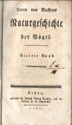 Naturgeschichte der Vögel. IV. Theil. - Buffon, (Georges-Louis Lecrec de) Herrn von