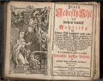 Zlatý Nebeský Kljč neb wraucné katolické Modlitby na ssestnáct Djlů rozwržené rannj a wečernj, při Mssy, a nesspornj, zpowědnj a k přigjmánj Modlitby; gakož také Modlitby k neyswětěgssý Swátosti oltářnj, a k Trogicy swaté, ku Krystu Pánu, a geho vmučenj, k Matce Maryi Panně, a giným Swatým, na wssecky weyročnj Slawnosti, a giný obzwlásstnj dni, w obecných a wlastnjch potřebách a důležitostech, za swětské a duchownj Panny, za těhotné a kagjcý Ženy, za nemocné a vmjragjcý Osoby, a naposledy za Dusse očistcowé se obsahugjcý. A to k obzwlásstnjmu vžjwánj a potěssenj Pobožného ženského Pohlawj, od gednoho Kněze cýrkewnjho oprawené. - (Martin z Cochem)