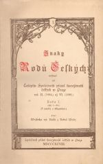 Znaky Rodů Českých wydané při Časopisu Společnosti přátel starožitností českých w Praze roč. II. (1894.) až VI. (1898.) Řada I. (List 1. - 50.) (S popisy a ukazatelem.) Prací ... - Král z Dobré Vody, Vojtěch rytíř