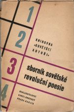 Sborník sovětské revoluční poesie. Úvod a redakce Jiří Weil. - 