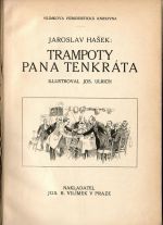 Trampoty pana Tenkráta. Můj obchod se psy a jiné humoresky. - Hašek, Jaroslav